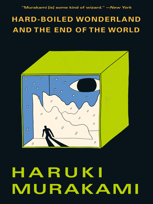 Title details for Hard-Boiled Wonderland and the End of the World by Haruki Murakami - Available